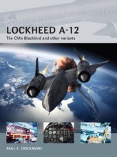 book Lockheed A-12: The CIA's Blackbird and other variants