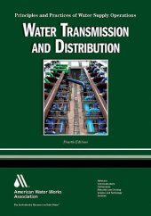 book Water Transmission and Distribution: Principles and Practices of Water Supply Operations