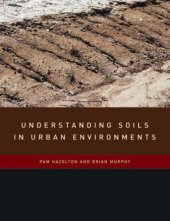 book Understanding Soils in Urban Environments