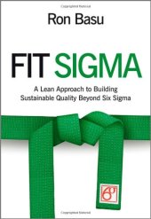 book Fit Sigma: A Lean Approach to Building Sustainable Quality Beyond Six Sigma