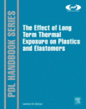 book The Effect of Long Term Thermal Exposure on Plastics and Elastomers