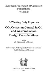 book B0688 CO2 Corrosion control in oil and gas production