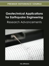 book Geotechnical Applications for Earthquake Engineering: Research Advancements