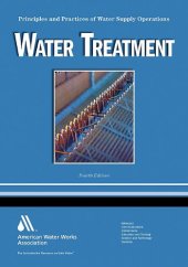 book Water Treatment: Principles and Practices of Water Supply Operations Volume 1