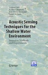 book Acoustic Sensing Techniques for the Shallow Water Environment: Inversion Methods and Experiments