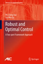 book Robust and Optimal Control: A Two-port Framework Approach