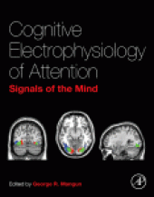 book Cognitive Electrophysiology of Attention. Signals of the Mind