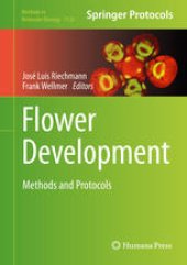 book Flower Development: Methods and Protocols