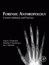 book Forensic Anthropology. Current Methods and Practice