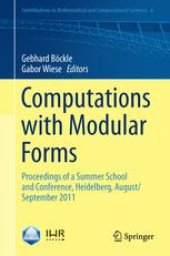 book Computations with Modular Forms: Proceedings of a Summer School and Conference, Heidelberg, August/September 2011