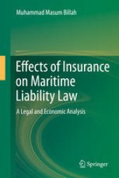 book Effects of Insurance on Maritime Liability Law: A Legal and Economic Analysis