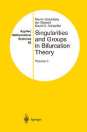 book Singularities and Groups in Bifurcation Theory: Volume II