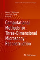 book Computational Methods for Three-Dimensional Microscopy Reconstruction