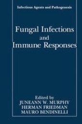 book Fungal Infections and Immune Responses