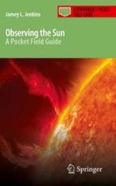 book Observing the Sun: A Pocket Field Guide