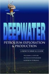 book Deepwater Petroleum Exploration & Production: A Nontechnical Guide