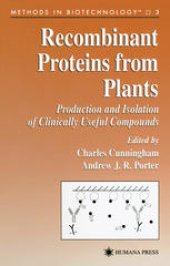 book Recombinant Proteins from Plants: Production and Isolation of Clinically Useful Compounds