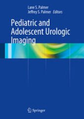 book Pediatric and Adolescent Urologic Imaging