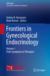 book Frontiers in Gynecological Endocrinology, Volume 1: From Symptoms to Therapies