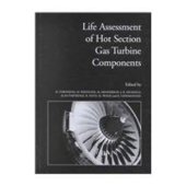 book B0731 Life assessment of hot section gas turbine componets