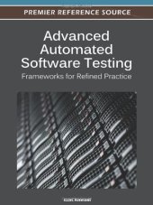 book Advanced Automated Software Testing: Frameworks for Refined Practice