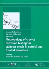 book Methodology of Crevice Corrosion Testing for Stainless Steels in Natural and Treated Seawaters