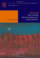 book Reviving the Living: Meaning Making in Living Systems