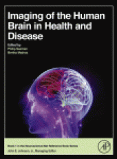 book Imaging of the Human Brain in Health and Disease