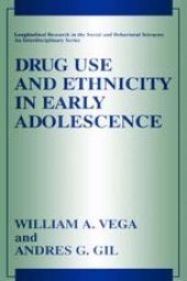 book Drug Use and Ethnicity in Early Adolescence