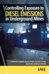 book Controlling Exposure to Diesel Emissions in Underground Mines