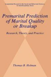 book Premarital Prediction of Marital Quality or Breakup: Research, Theory, and Practice