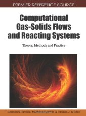 book Computational Gas-Solids Flows and Reacting Systems: Theory, Methods and Practice