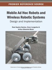 book Mobile Ad Hoc Robots and Wireless Robotic Systems: Design and Implementation