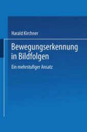 book Bewegungserkennung in Bildfolgen: Ein mehrstufiger Ansatz