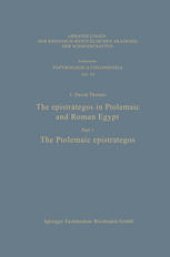 book The epistrategos in Ptolemaic and Roman Egypt: Part 1 The Ptolemaic epistrategos