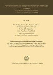 book Das metallurgische und elektrische Verhalten von Koks, insbesondere von Erzkoks, unter den realen Bedingungen des elektrischen Niederschachtofens