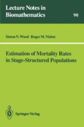 book Estimation of Mortality Rates in Stage-Structured Population