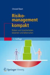 book Risikomanagement kompakt: Risiken und Unsicherheiten bewerten und beherrschen