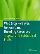 book Wild Crop Relatives: Genomic and Breeding Resources: Tropical and Subtropical Fruits