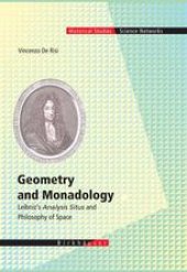 book Geometry and Monadology: Leibniz’s Analysis Situs and Philosophy of Space