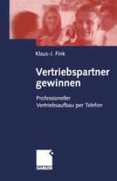 book Vertriebspartner gewinnen: Professioneller Vertriebsaufbau per Telefon