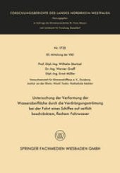 book Untersuchung der Verformung der Wasseroberfläche durch die Verdrängungsströmung bei der Fahrt eines Schiffes auf seitlich beschränktem, flachem Fahrwasser