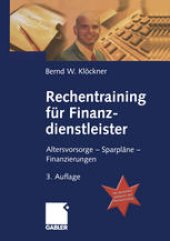 book Rechentraining für Finanzdienstleister: Altersvorsorge — Sparpläne — Finanzierungen