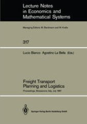 book Freight Transport Planning and Logistics: Proceedings of an International Seminar on Freight Transport Planning and Logistics Held in Bressanone, Italy, July 1987