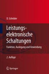 book Leistungselektronische Schaltungen: Funktion, Auslegung und Anwendung