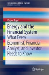 book Energy and the Financial System: What Every Economist, Financial Analyst, and Investor Needs to Know