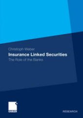 book Insurance Linked Securities: The Role of the Banks