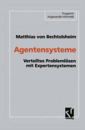 book Agentensysteme: Verteiltes Problemlösen mit Expertensystemen