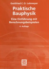 book Praktische Bauphysik: Eine Einführung mit Berechnungsbeispielen