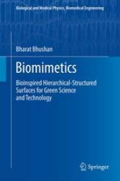 book Biomimetics: Bioinspired Hierarchical-Structured Surfaces for Green Science and Technology